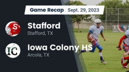 Recap: Stafford  vs. Iowa Colony HS 2023