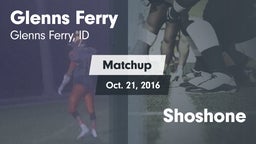 Matchup: Glenns Ferry High vs. Shoshone  2016