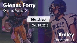 Matchup: Glenns Ferry High vs. Valley  2016