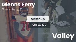 Matchup: Glenns Ferry High vs. Valley  2017