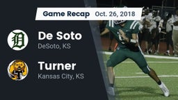 Recap: De Soto  vs. Turner  2018