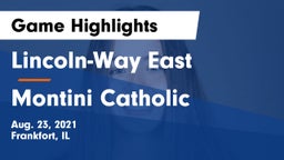 Lincoln-Way East  vs Montini Catholic  Game Highlights - Aug. 23, 2021
