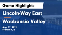 Lincoln-Way East  vs Waubonsie Valley  Game Highlights - Aug. 27, 2021
