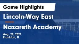 Lincoln-Way East  vs Nazareth Academy  Game Highlights - Aug. 28, 2021