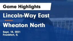 Lincoln-Way East  vs Wheaton North Game Highlights - Sept. 18, 2021