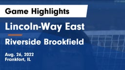 Lincoln-Way East  vs Riverside Brookfield  Game Highlights - Aug. 26, 2022