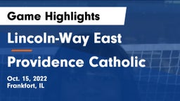 Lincoln-Way East  vs Providence Catholic  Game Highlights - Oct. 15, 2022