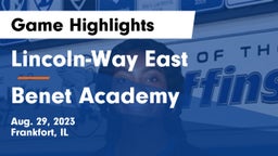 Lincoln-Way East  vs Benet Academy  Game Highlights - Aug. 29, 2023