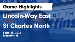 Lincoln-Way East  vs St Charles North Game Highlights - Sept. 13, 2023
