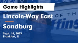 Lincoln-Way East  vs Sandburg Game Highlights - Sept. 16, 2023