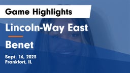 Lincoln-Way East  vs Benet Game Highlights - Sept. 16, 2023