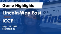Lincoln-Way East  vs ICCP Game Highlights - Sept. 16, 2023