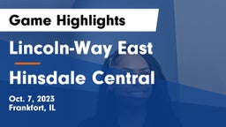 Lincoln-Way East  vs Hinsdale Central Game Highlights - Oct. 7, 2023