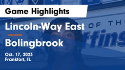 Lincoln-Way East  vs Bolingbrook  Game Highlights - Oct. 17, 2023