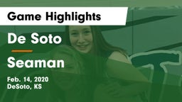 De Soto  vs Seaman  Game Highlights - Feb. 14, 2020