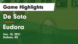 De Soto  vs Eudora  Game Highlights - Jan. 18, 2021