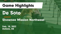 De Soto  vs Shawnee Mission Northwest  Game Highlights - Feb. 18, 2022