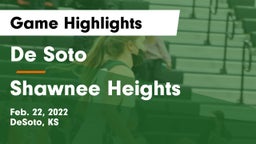 De Soto  vs Shawnee Heights  Game Highlights - Feb. 22, 2022