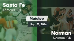 Matchup: Santa Fe  vs. Norman  2016