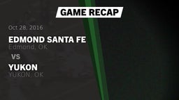 Recap: Edmond Santa Fe vs. Yukon  2016
