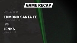 Recap: Edmond Santa Fe vs. Jenks  2015