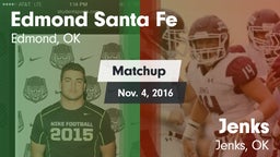 Matchup: Santa Fe  vs. Jenks  2016