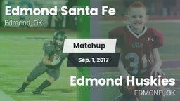 Matchup: Santa Fe  vs. Edmond Huskies 2017