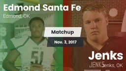 Matchup: Santa Fe  vs. Jenks  2017
