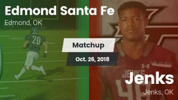 Matchup: Santa Fe  vs. Jenks  2018