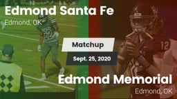 Matchup: Santa Fe  vs. Edmond Memorial  2020