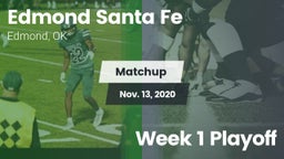 Matchup: Santa Fe  vs. Week 1 Playoff 2020