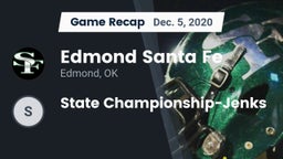 Recap: Edmond Santa Fe vs. State Championship-Jenks 2020