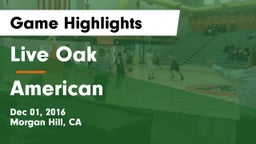 Live Oak  vs American Game Highlights - Dec 01, 2016