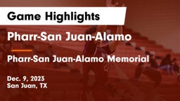 Pharr-San Juan-Alamo  vs Pharr-San Juan-Alamo Memorial  Game Highlights - Dec. 9, 2023