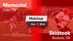Matchup: Memorial  vs. Skiatook  2016