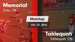 Matchup: Memorial  vs. Tahlequah  2016