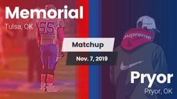 Matchup: Memorial  vs. Pryor  2019