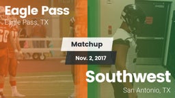 Matchup: Eagle Pass High vs. Southwest  2017