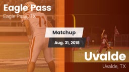 Matchup: Eagle Pass High vs. Uvalde  2018