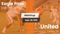 Matchup: Eagle Pass High vs. United  2018
