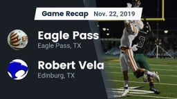 Recap: Eagle Pass  vs. Robert Vela  2019