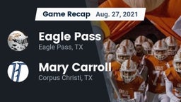 Recap: Eagle Pass  vs. Mary Carroll  2021