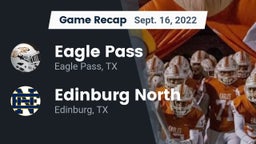 Recap: Eagle Pass  vs. Edinburg North  2022