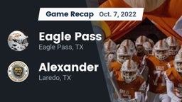Recap: Eagle Pass  vs. Alexander  2022