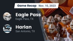Recap: Eagle Pass  vs. Harlan  2023