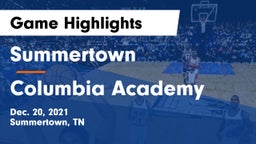Summertown  vs Columbia Academy  Game Highlights - Dec. 20, 2021