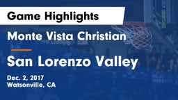 Monte Vista Christian  vs San Lorenzo Valley  Game Highlights - Dec. 2, 2017
