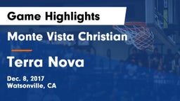 Monte Vista Christian  vs Terra Nova Game Highlights - Dec. 8, 2017