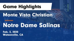 Monte Vista Christian  vs Notre Dame Salinas Game Highlights - Feb. 3, 2020