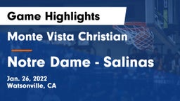 Monte Vista Christian  vs Notre Dame - Salinas Game Highlights - Jan. 26, 2022